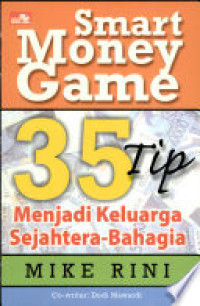Smart Money Game 35 Tip Menjadi Keluarga Sejahtera-Bahagia