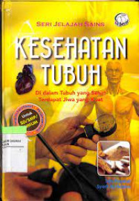 Kesehatan Tubuh di dalam Tubuh yang Sehat terdapat Jiwa yang Kuat