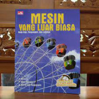 Mesin yang Luar Biasa : Roda Gigi, Pengungkit, dan Lainnya