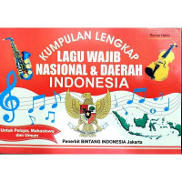 Lagu Wajib INDONESIA : Kumpulan Lirik & Not Angka Lagu Wajib Paling Lengkap